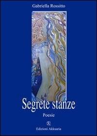Segrete stanze - Gabriella Rossitto - ebook