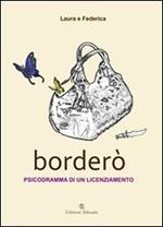 Borderò. Psicodramma di un licenziamento