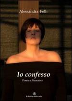 Io confesso. Poesia e narrativa