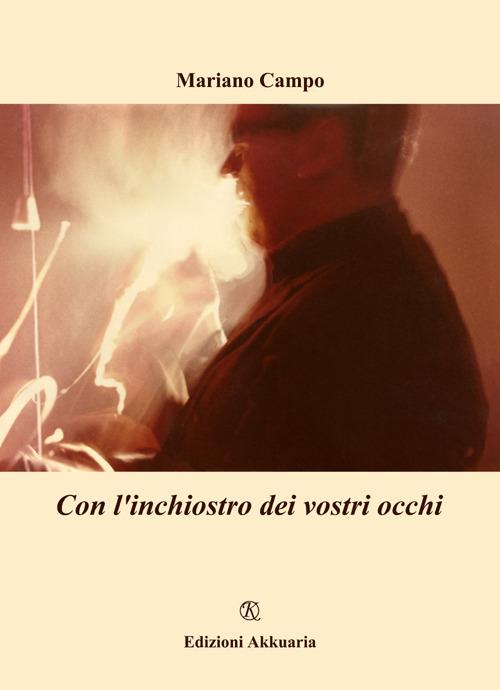 Con l'inchiostro dei vostri occhi - Mariano Campo - copertina