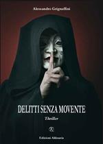 Delitti senza movente