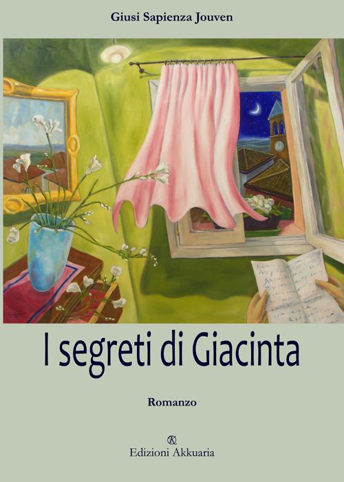 I segreti di Giacinta - Giusi Sapienza Jouven - copertina