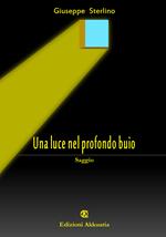 Una luce nel profondo buio