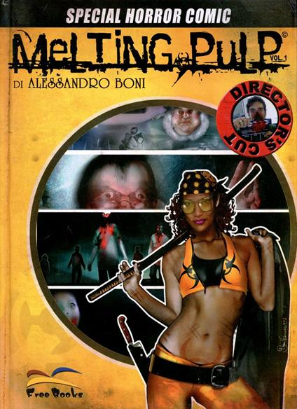 Melting pulp. Special Horror Comic - Alessandro Boni - copertina