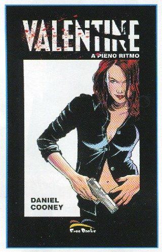A pieno ritmo. Valentine. Vol. 1 - Daniel Cooney - copertina