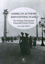 American authors reinventing Italy. The writings of exceptional nineteenth-century women