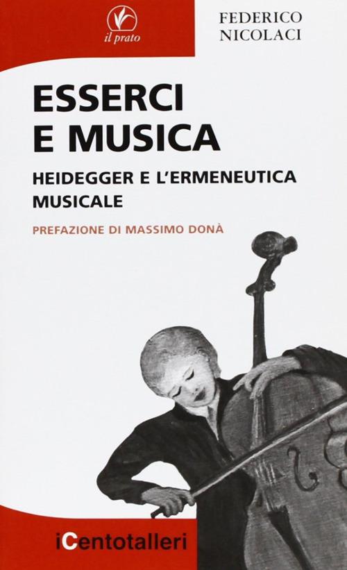Esserci e musica. Heidegger e l'ermeneutica musicale - Federico Nicolaci - copertina