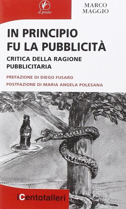 In principio fu la pubblicità. Critica della ragione pubblicitaria - Marco Maggio - copertina