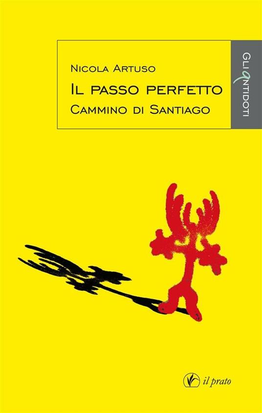Il passo perfetto - Nicola Artuso - ebook