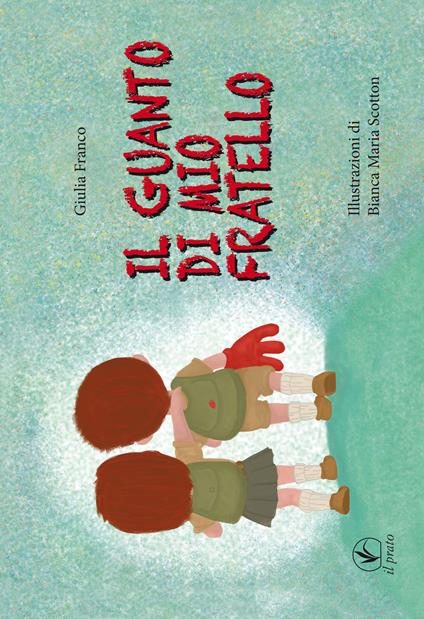 Il guanto di mio fratello - Giulia Franco - copertina
