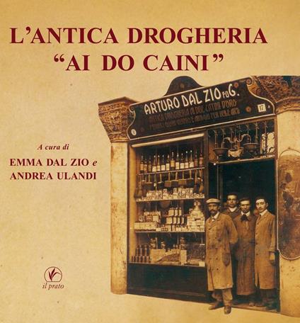 L'antica drogheria "Ai do caini" - copertina