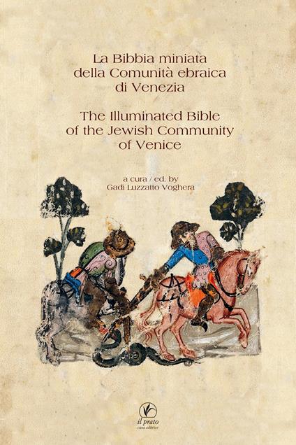 La Bibbia miniata della Comunità Ebraica di Venezia-The illuminated Bible of the Jewish Community of Venice - copertina