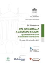 Dal restauro alla gestione dei giardini