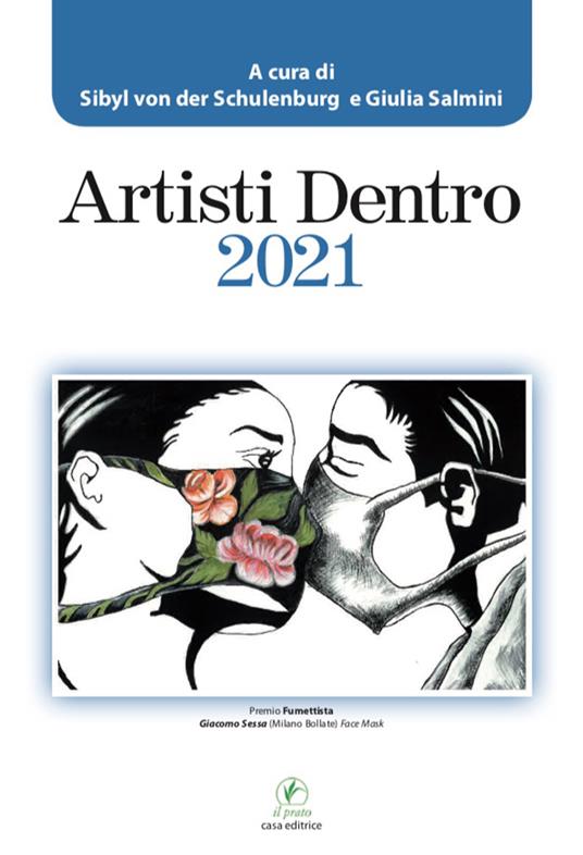 Artisti Dentro 2021 - Sibyl von der Schulenburg,Salmini Giulia - copertina