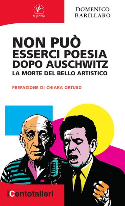 Non può esserci poesia dopo Auschwitz. La morte del bello artistico - Domenico Barillaro - copertina