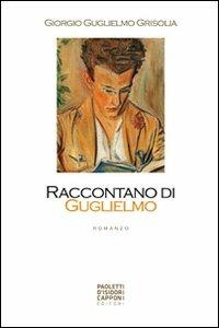 Raccontano di Guglielmo - Giorgio G. Grisolia - copertina