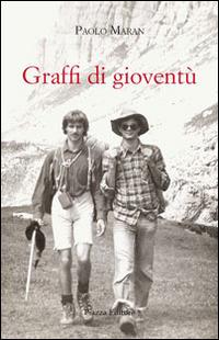 Graffi di gioventù - Paolo Maran - copertina