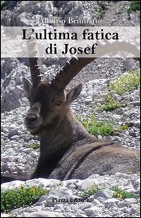 L' ultima fatica di Josef - Alfonso Beninatto - copertina