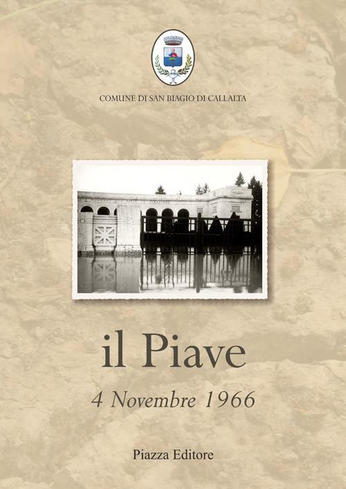 Il Piave. 4 novembre 1966 - copertina