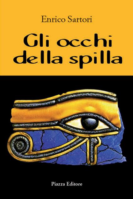 Gli occhi della spilla - Enrico Sartori - copertina