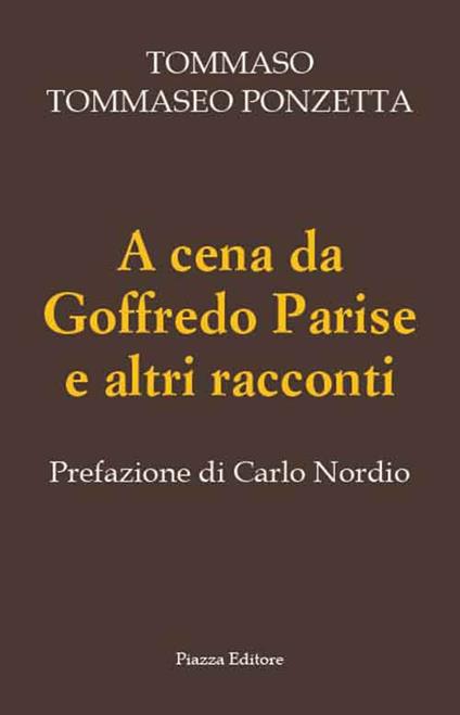 A cena da Goffredo Parise e altri racconti - Tommaso Tommaseo Ponzetta - copertina