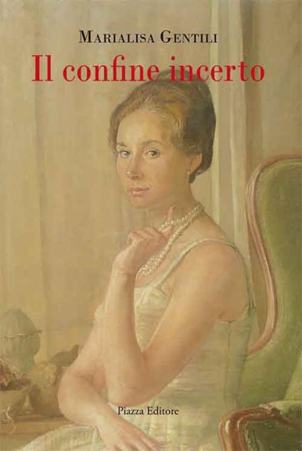 Il confine incerto - Marialisa Gentili - copertina