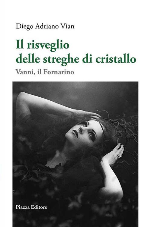 Il risveglio delle streghe di cristallo - Vian - copertina