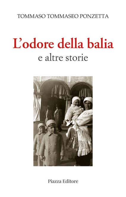 L'odore della balia e altre storie - Tommaso Tommaseo Ponzetta - copertina