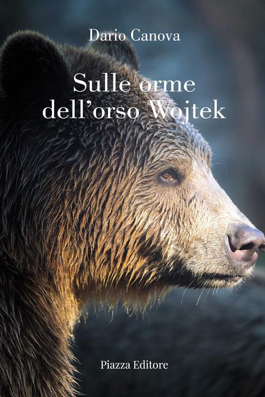 Sulle orme dell'orso Wojtek - Dario Canova - copertina