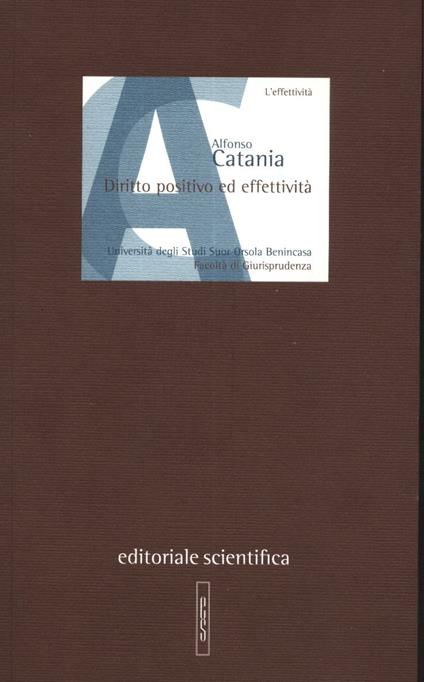 Diritto positivo ed effettività - Alfonso Catania - copertina