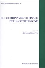 Il coordinamento finale della Costituzione