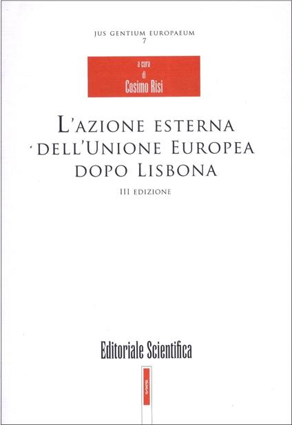 L' azione esterna dell'Unione Europea dopo Lisbona - copertina