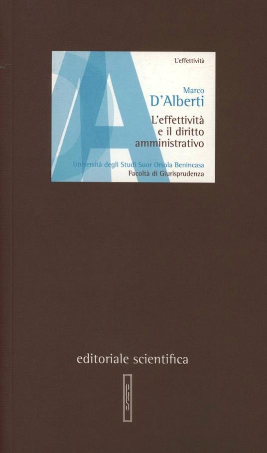 L' effettività e il diritto amministrativo - Marco D'Alberti - copertina