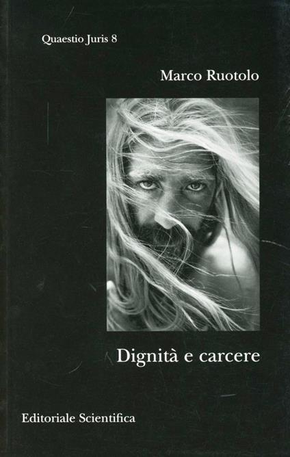 Dignità e carcere - Marco Ruotolo - copertina