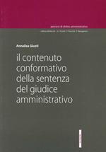 Il contenuto conformativo della sentenza del giudice amministrativo