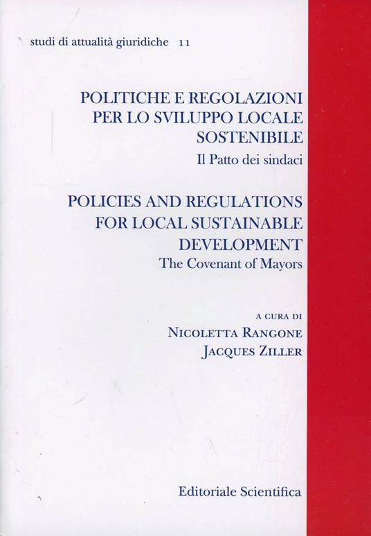 Politiche e regolazioni per lo sviluppo locale sostenibile. Il patto dei sindaci. Ediz. multilingue - copertina