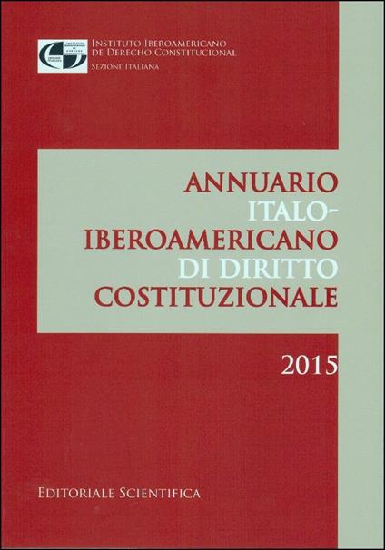 Annuario italo-iberoamericano di diritto costituzionale. Ediz. spagnola - copertina