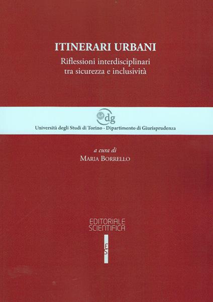 Itinerari urbani. Riflessioni interdisciplinari tra sicurezza e inclusività - copertina