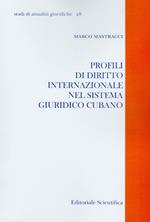 Profili di diritto internazionale nel sistema giuridico cubano