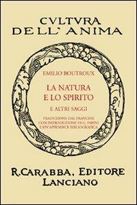 La natura e lo spirito e altri saggi - Emile Boutroux - copertina