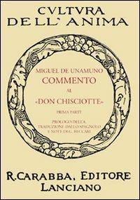 Commento al «Don Chisciotte». Vol. 1 - Miguel de Unamuno - copertina