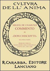 Commento al «Don Chisciotte». Vol. 2 - Miguel de Unamuno - copertina