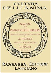 Paragone degli ingegni antichi e moderni. Vol. 2 - Alessandro Tassoni - copertina