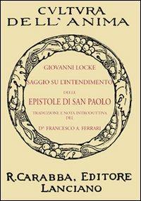 Saggio su l'intendimento delle epistole di S. Paolo - John Locke - copertina