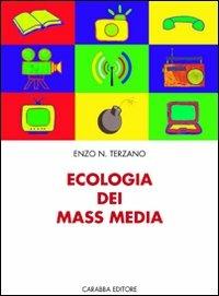 Ecologia dei mass media - Enzo N. Terzano - copertina