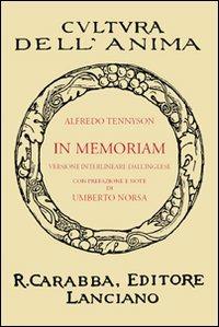 In memoriam. Versione interlineare dall'inglese. Ediz. bilingue - Alfred Tennyson - copertina