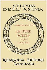 Lettere scelte - Gregorio Magno (san) - copertina