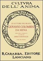 Le lettere del beato Giovanni Colombini da Siena. Vol. 1