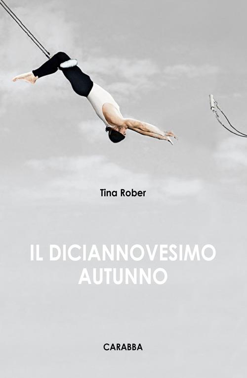 Il diciannovesimo autunno - Tina Rober - copertina