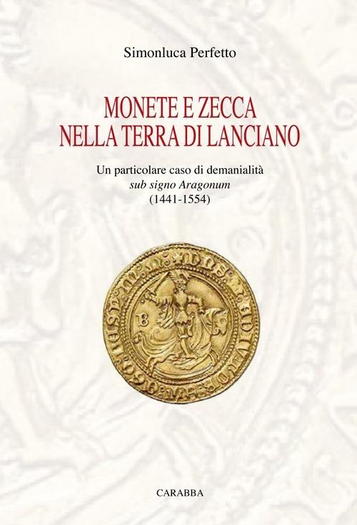 Monete e zecca nella terra di Lanciano - Simonluca Perfetto - copertina